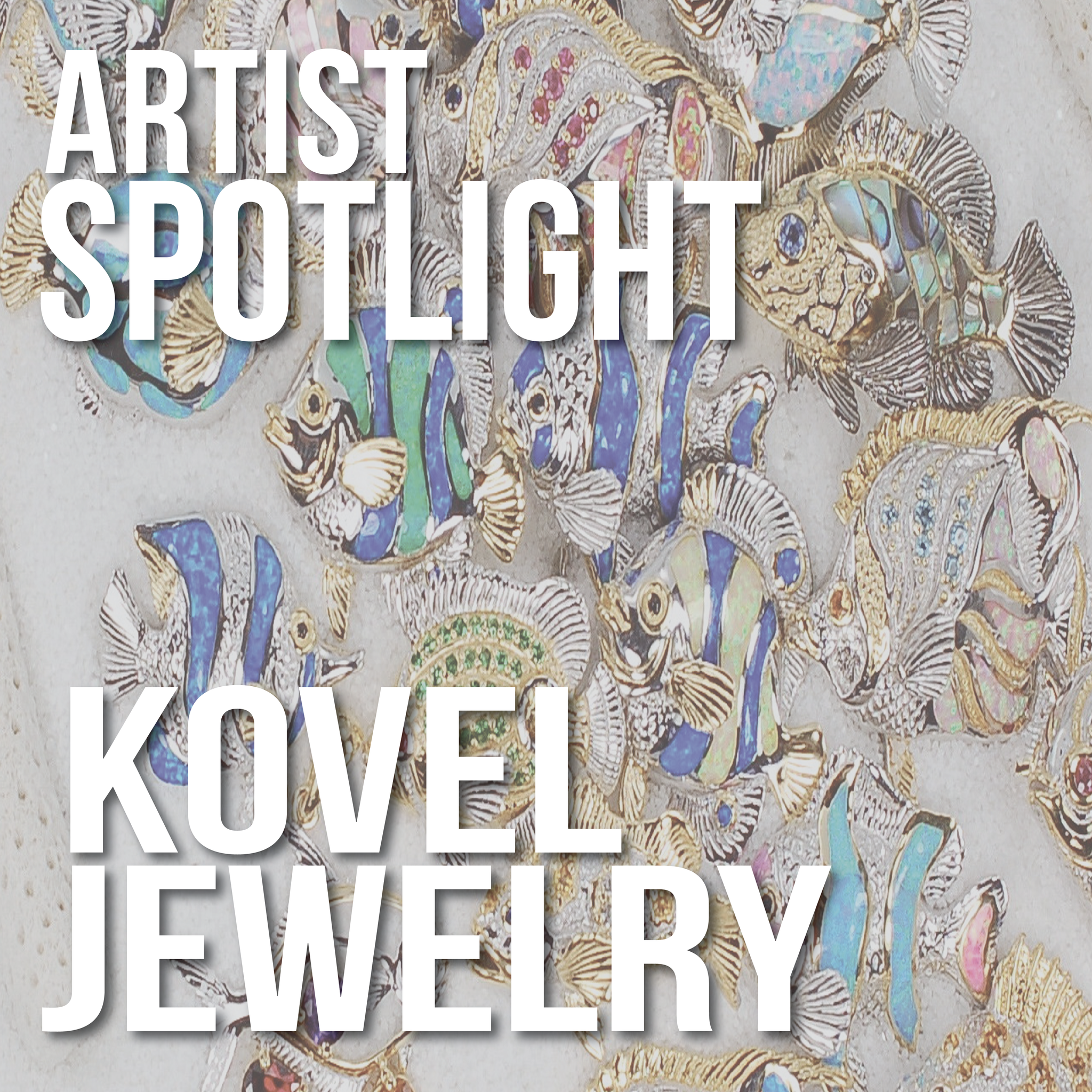 Artist Spotlight: Kovel Jewelry