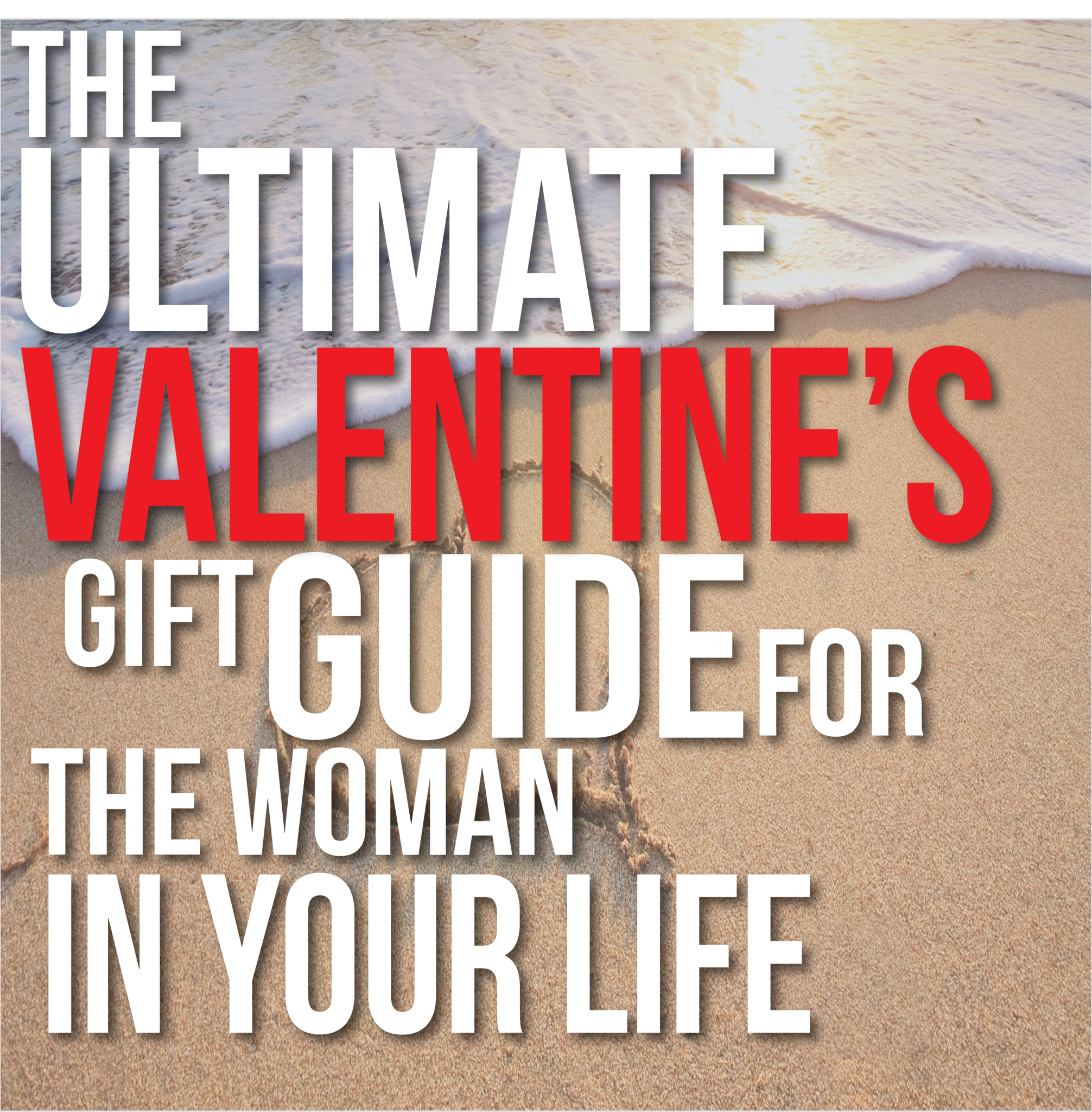 The Ultimate Valentine's Day Gift Guide for Women