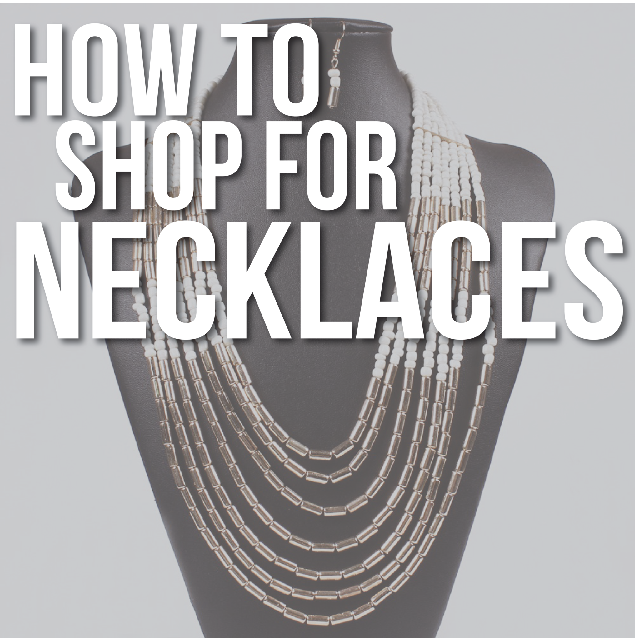 How to Buy Necklaces