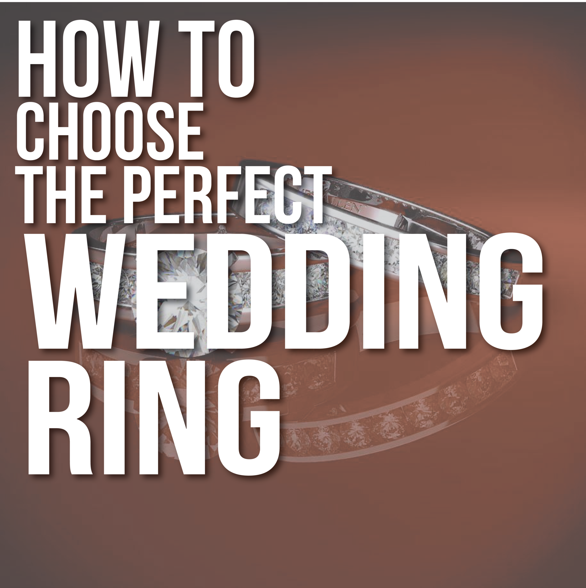 How To Choose a Wedding Ring